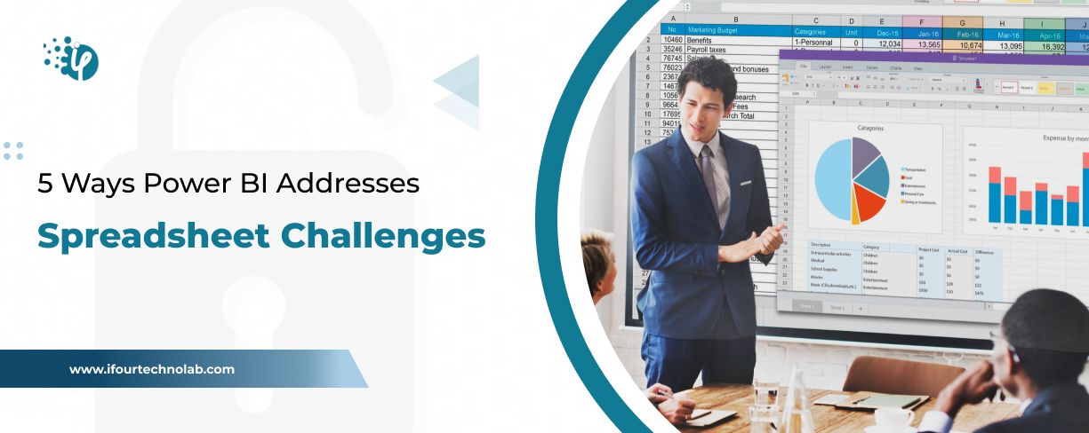 How Power BI Addresses Spreadsheet Challenges? 