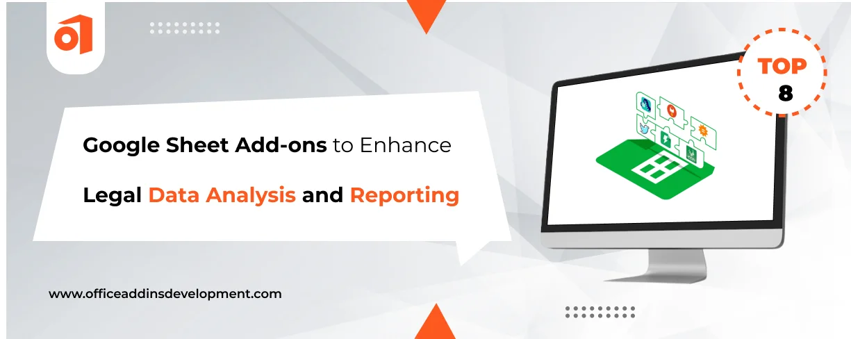 Top 8 Google Sheet Add-ons to Enhance Legal Data Analysis & Reporting