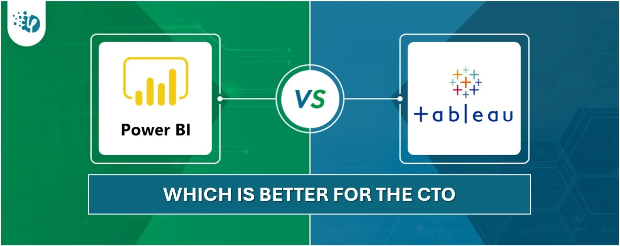 Power BI vs Tableau - Which Is Best for Data Visualization