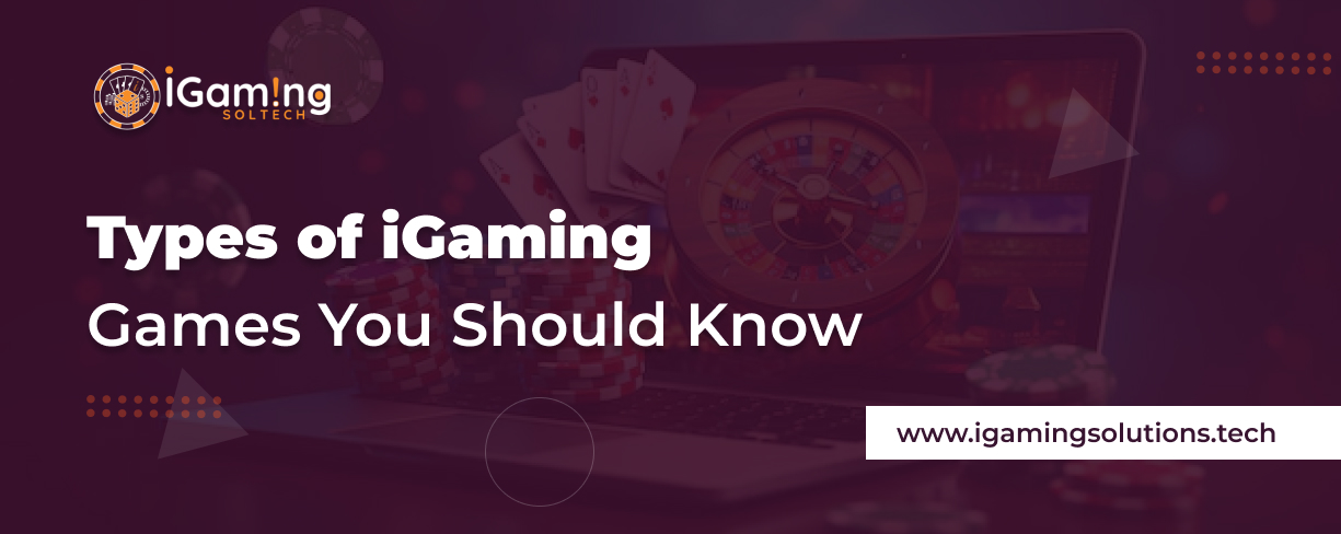 types of igaming games you should know